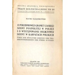 O południowej granicy zasięgu sosny pospolitej w Polsce i o występowaniu reliktowej sosny w Karpatach Polskich  Über die südlic