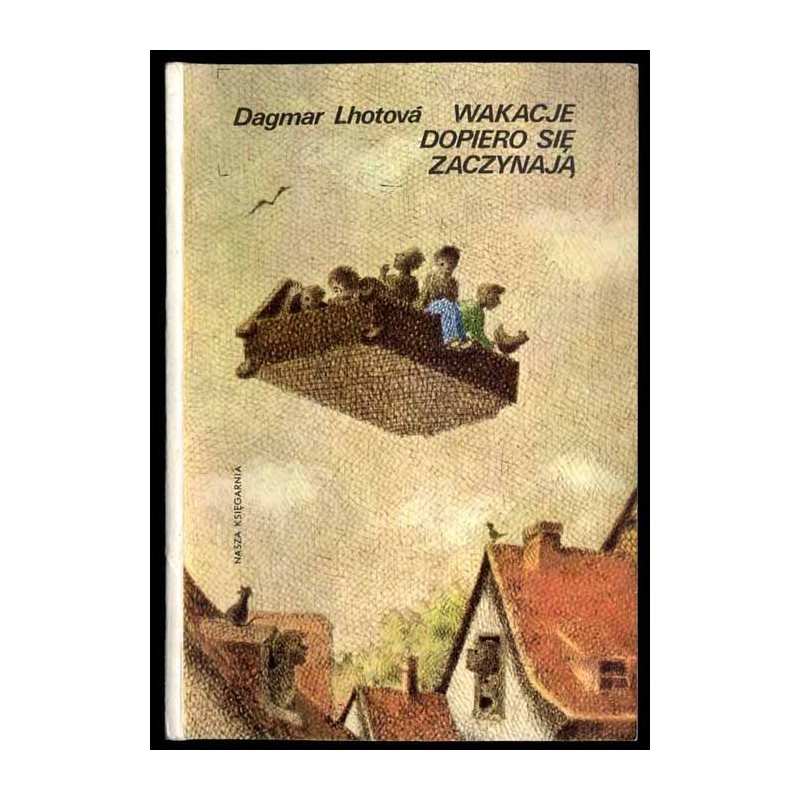 Wakacje dopiero się zaczynają