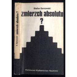 Zmierzch absolutu? Z problemów filozofii chrześcijańskiej i egzystencjalistycznej