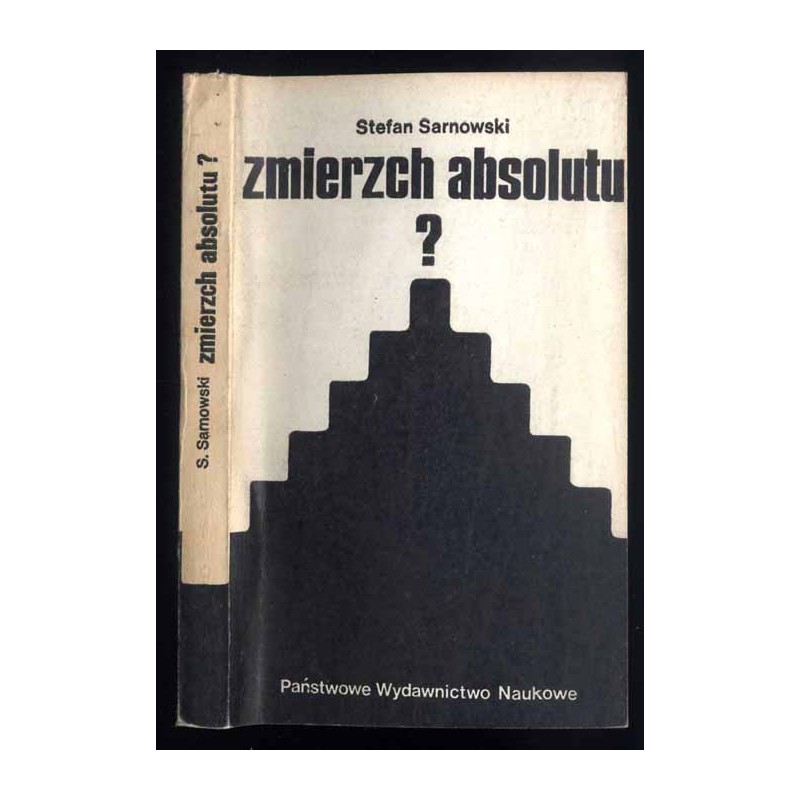 Zmierzch absolutu? Z problemów filozofii chrześcijańskiej i egzystencjalistycznej