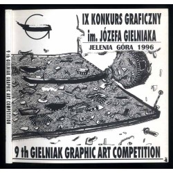 Pokonkursowa wystawa prac IX Ogólnopolskiego Konkursu Graficznego im. Józefa Gielniaka