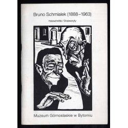 Bruno Schmialek (1888-1963). Holzschnitte/ Drzeworyty