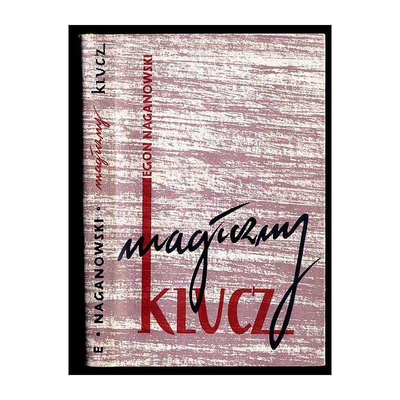 Magiczny klucz. Opowieść o życiu i twórczości młodego Martina Andersena Nexö