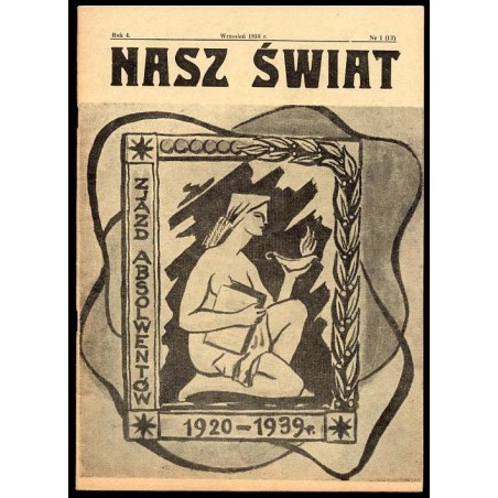 Nasz Świat. Czasopismo młodzieży II Liceum Ogóln. im. R. Traugutta w Częstochowie. R.3 (1958). Nr 1 (13) (Wrzesień 1958). Numer