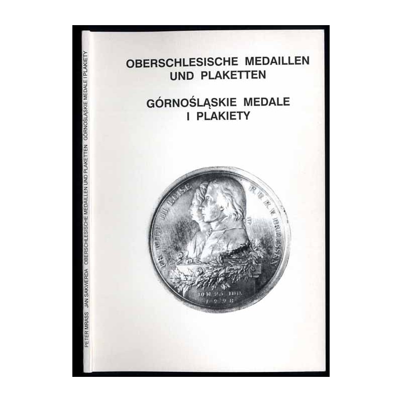 Oberschlesische Medaillen und Plaketten  Górnośląskie medale i plakiety