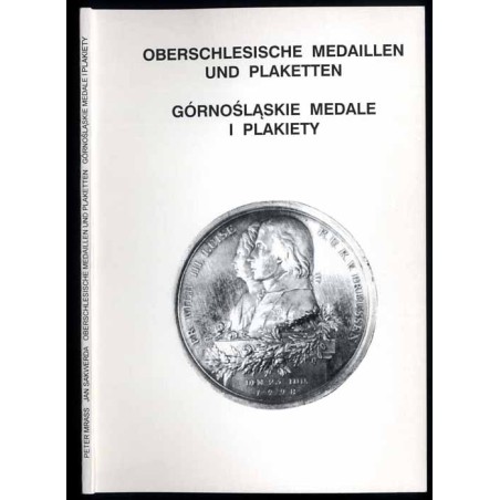 Oberschlesische Medaillen und Plaketten  Górnośląskie medale i plakiety