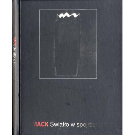 Światło w spojrzeniu. [Wystawy prac Heinz Mack] 15 grudnia 1996 - 4 lutego 1997 Galeria 72 Chełm, 14 lutego - 30 marca 1997 Pańs