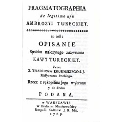 Pragmatographia de legitimo usu ambrozyi tureckiey. to iest: opisanie sposobu należytego zażywania kawy tureckiej