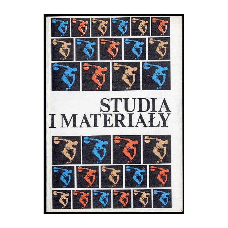 Studia i materiały. T.3: Materiały Sympozjum Popularnonaukowego "Trzydziestolecie Muzeum Sportu i Turystyki" Warszawa, 27 paździ