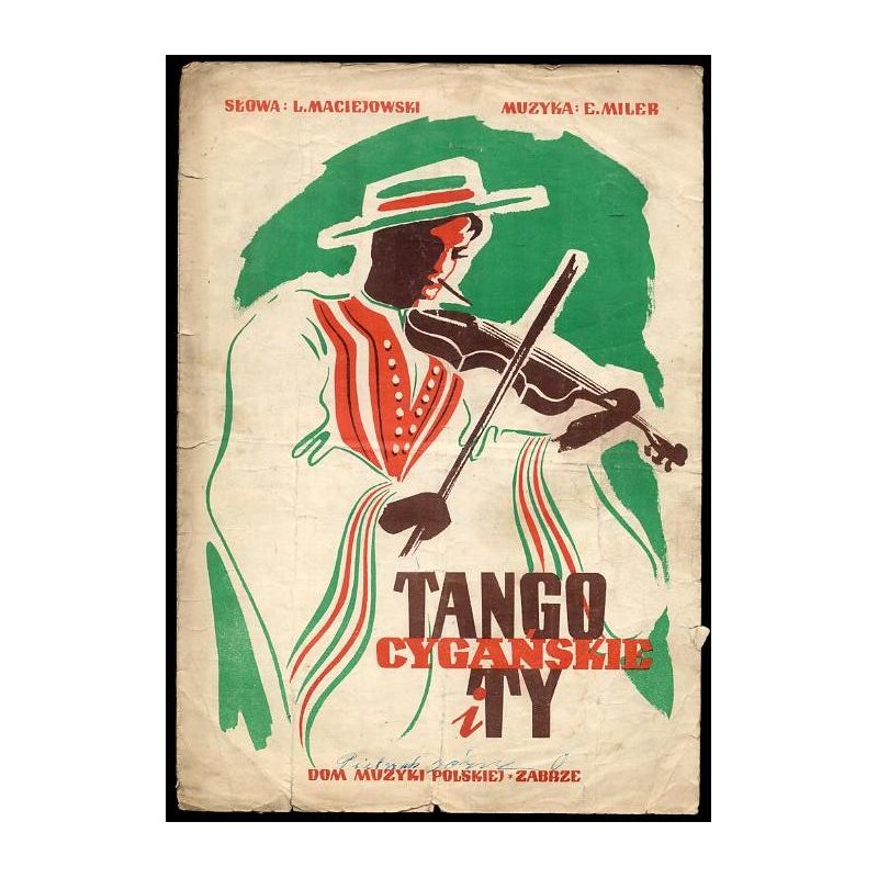 Tango cygańskie i Ty. Tango - pieśń