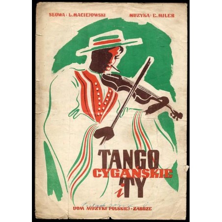 Tango cygańskie i Ty. Tango - pieśń