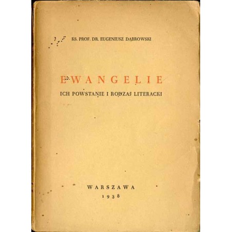 Ewangelie - ich powstanie i rodzaj literacki