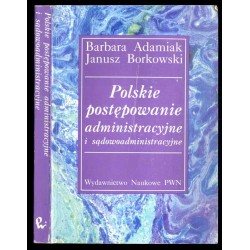 Polskie postępowanie administracyjne i sądowoadministracyjne