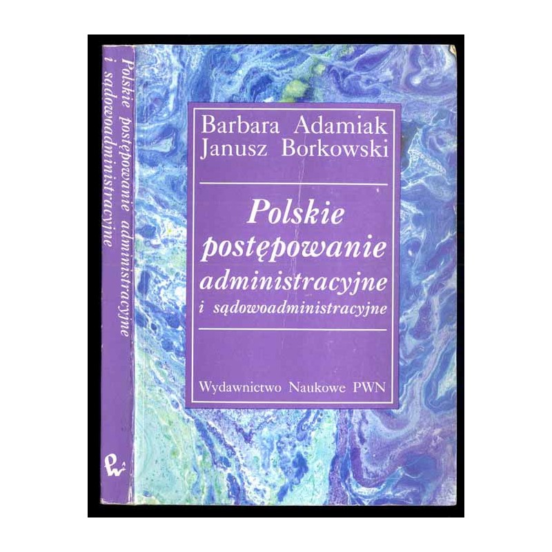 Polskie postępowanie administracyjne i sądowoadministracyjne