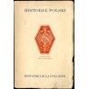 Historja Polski. Katalog systematyczny dzieł XVI-XX w. Histoire de la Pologne