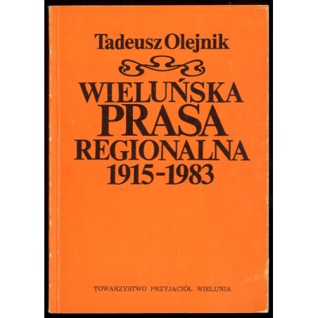 Wieluńska prasa regionalna 1915-1983
