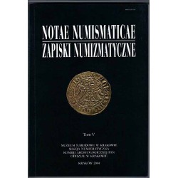 Notae Numismaticae. Zapiski Numizmatyczne. T.5 (2004)