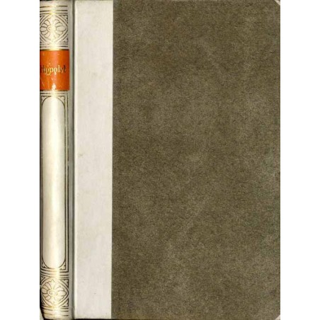 Bibliothek der Kirchenväter. Eine Auswahl Patristischer Werke in deutscher übersetzung. Reihe 1. B. 40: Hippolytus von Rom: Wide