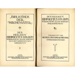 Bibliothek der Kirchenväter. Eine Auswahl Patristischer Werke in deutscher übersetzung. Reihe 1. B. 40: Hippolytus von Rom: Wide