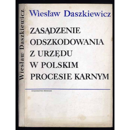 Zasądzenie odszkodowania z urzędu w polskim procesie karnym