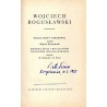 Wojciech Bogusławski. Ojciec sceny narodowej Kronika życia i działalności Wojciecha Bogusławskiego