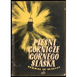 Pieśni górnicze Górnego Śląska