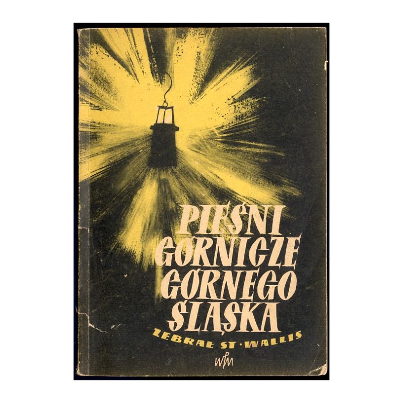 Pieśni górnicze Górnego Śląska