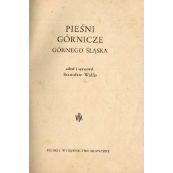 Pieśni górnicze Górnego Śląska