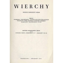 Wierchy. Rocznik poświęcony górom. Organ Polskiego Towarzystw Turystyczno-Krajoznawczego Wydawany przez Komisję Turystyki Górski