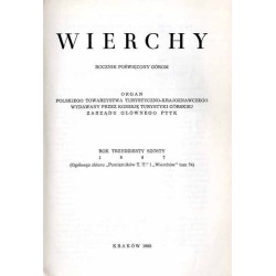 Wierchy. Rocznik poświęcony górom. Organ Polskiego Towarzystw Turystyczno-Krajoznawczego Wydawany przez Komisję Turystyki Górski