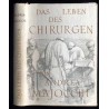 Das Leben des Chirurgen