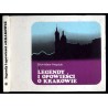 Legendy i opowieści o Krakowie