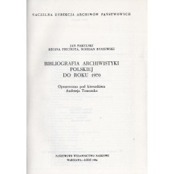 Bibliografia archiwistyki polskiej do roku 1970
