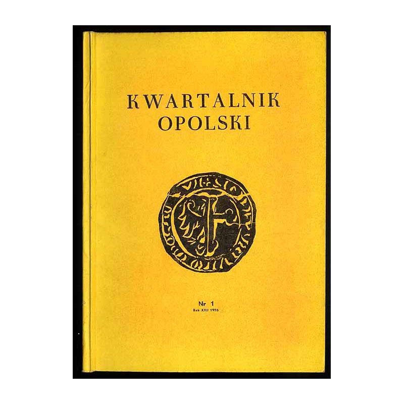 Kwartalnik Opolski. R.22 (1976). Nr 1 (84)