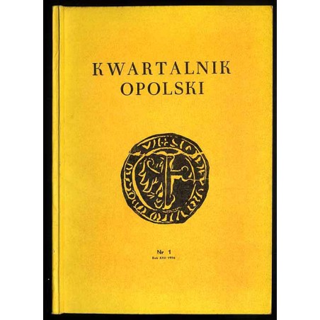 Kwartalnik Opolski. R.22 (1976). Nr 1 (84)