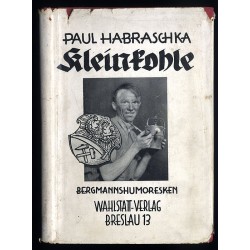 Kleinkohle. Bergmannshumoresken