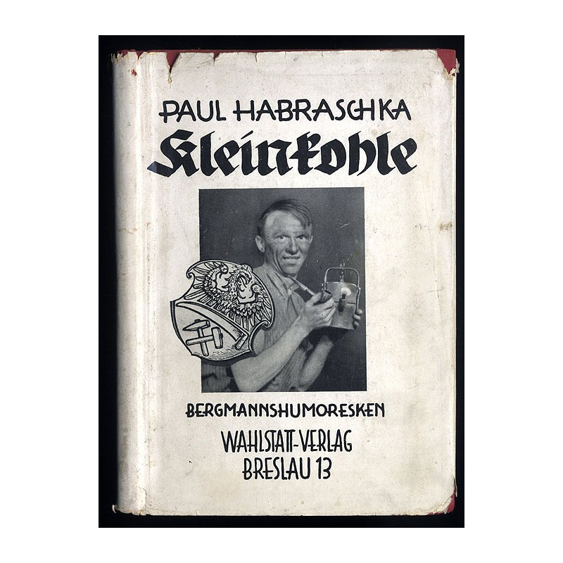 Kleinkohle. Bergmannshumoresken