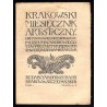 Krakowski Miesięcznik Artystyczny. Organ poświęcony sprawom: Muzeum Narodowego, Towarzystwa Przyjaciół Sztuk Pięknych i Towarzys