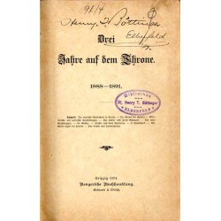 Drei Jahre auf dem Throne. 1888-1891
