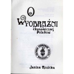 O wyobraźni ekonomicznej Polaków