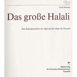 Das große Halali. Eine Kulturgeschichte der Jagd und der Hege der Tierwelt