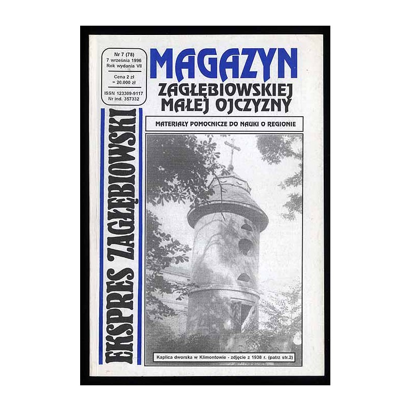 Ekspres Zagłębiowski. Magazyn. Niezależna gazeta miłośników Zagłębia Dąbrowskiego. R.7 (1996). Nr 7 (78)