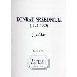 Konrad Srzednicki (1894-1993). Grafika, listopad 1994, Artemis Galeria Sztuki