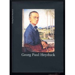 Georg Paul Heyduck (1898-1962) Malerei / Malarstwo. Austellung  wystawa