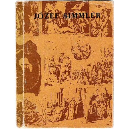 Józef Simmler 1823-1868. Katalog wystawy monograficznej