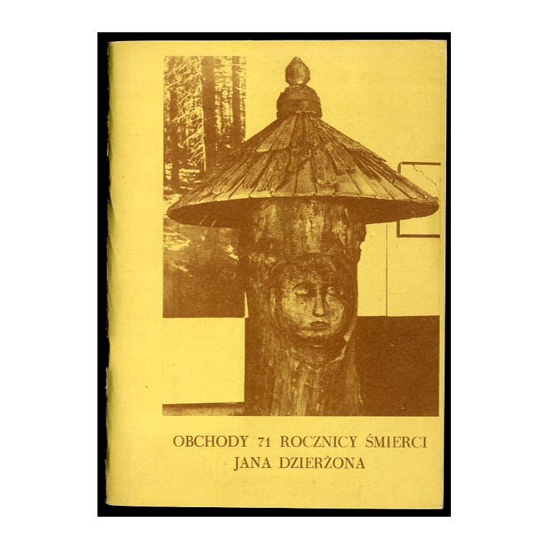 Obchody 71 rocznicy śmierci Jana Dzierżonia (materiały sesji popularnonaukowej odbytej w dniu 26 października 1977 r. w Kluczbor