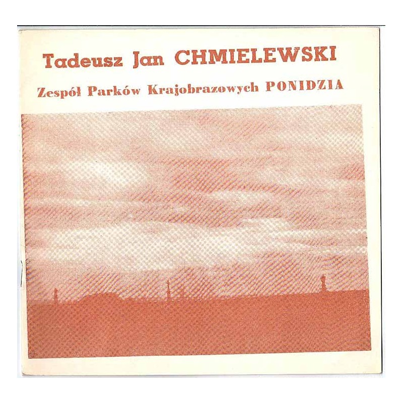 Tadeusz Jan Chmielewski - Zespół Parków Krajobrazowych Ponidzia. Lipiec 1986, Galeria Fotografii, Kielce