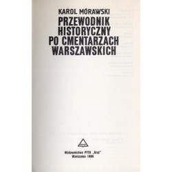 Przewodnik historyczny po cmentarzach warszawskich