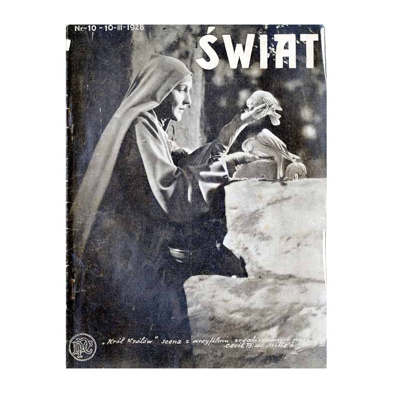 Świat. Pismo tygodniowe ilustrowane. R.23 (1928). Nr 10 (10 marca 1928)