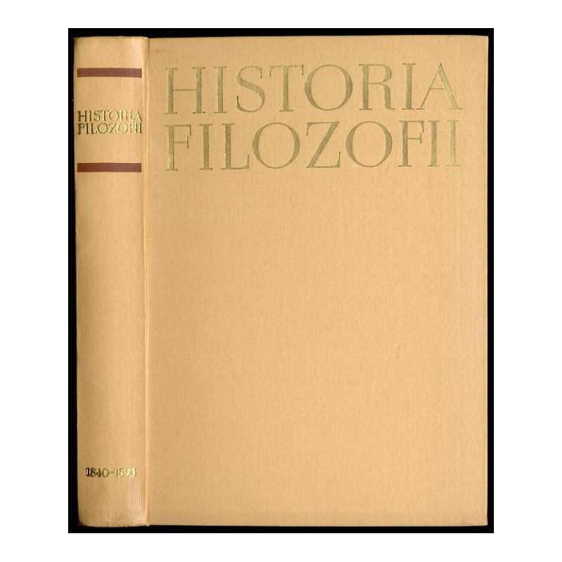 Historia filozofii. [T.3]: Lata czterdzieste - dziewięćdziesiąte XIX w